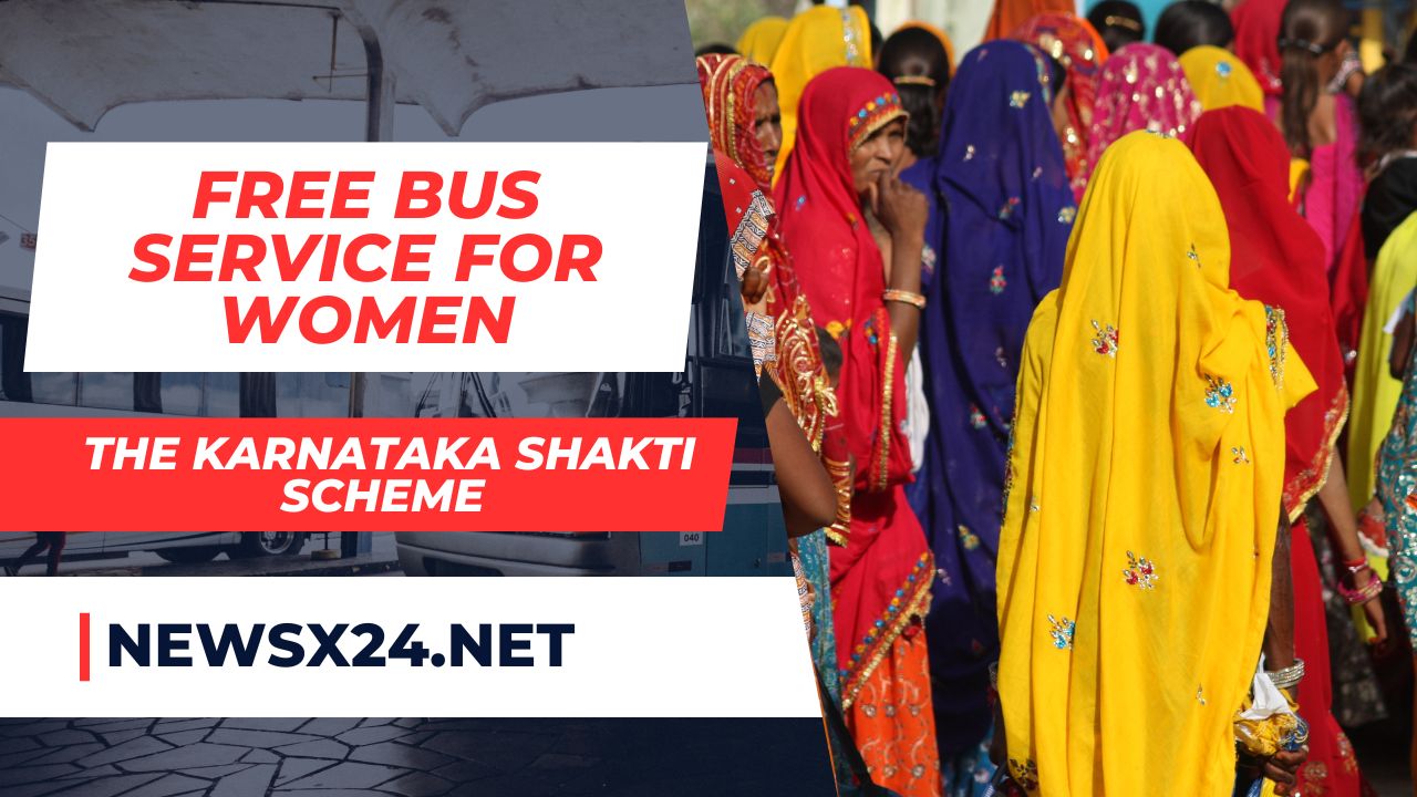 The Karnataka Shakti Scheme : Free Bus Service For Women