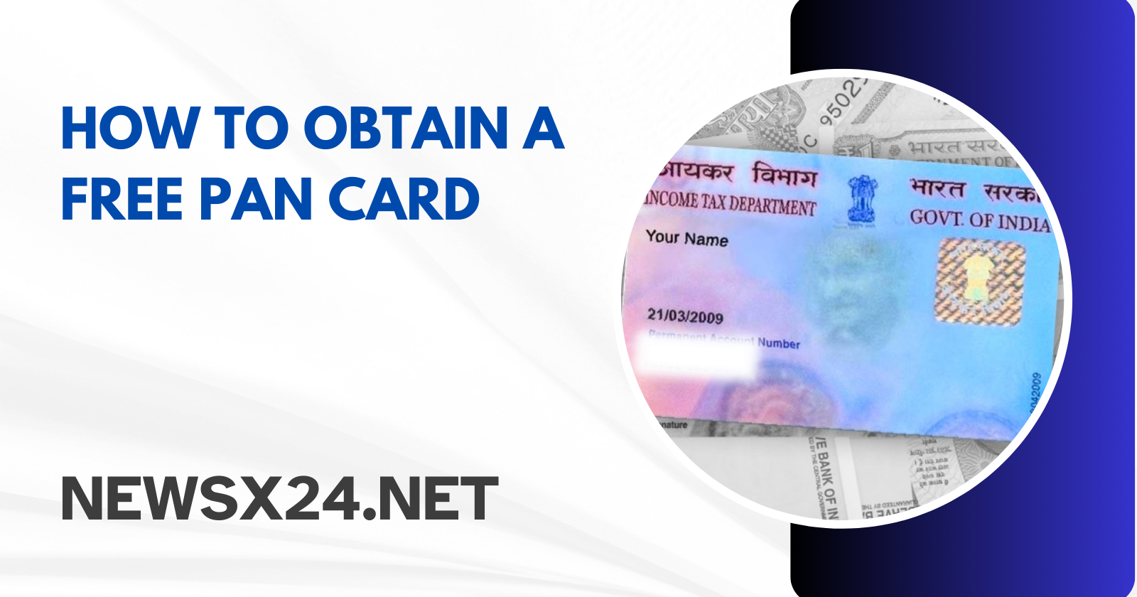 How to Obtain a Free PAN Card: Get Your PAN Card in Just 5 Minutes from Home