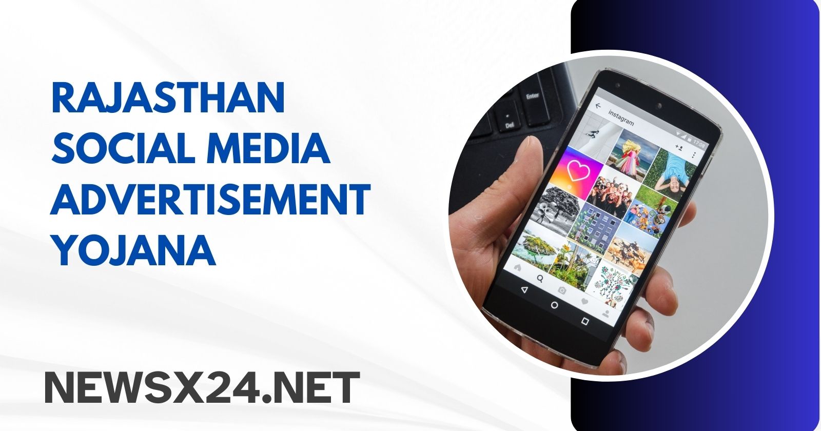 Rajasthan Social Media Advertisement Yojana: Empowering Social Media Influencers